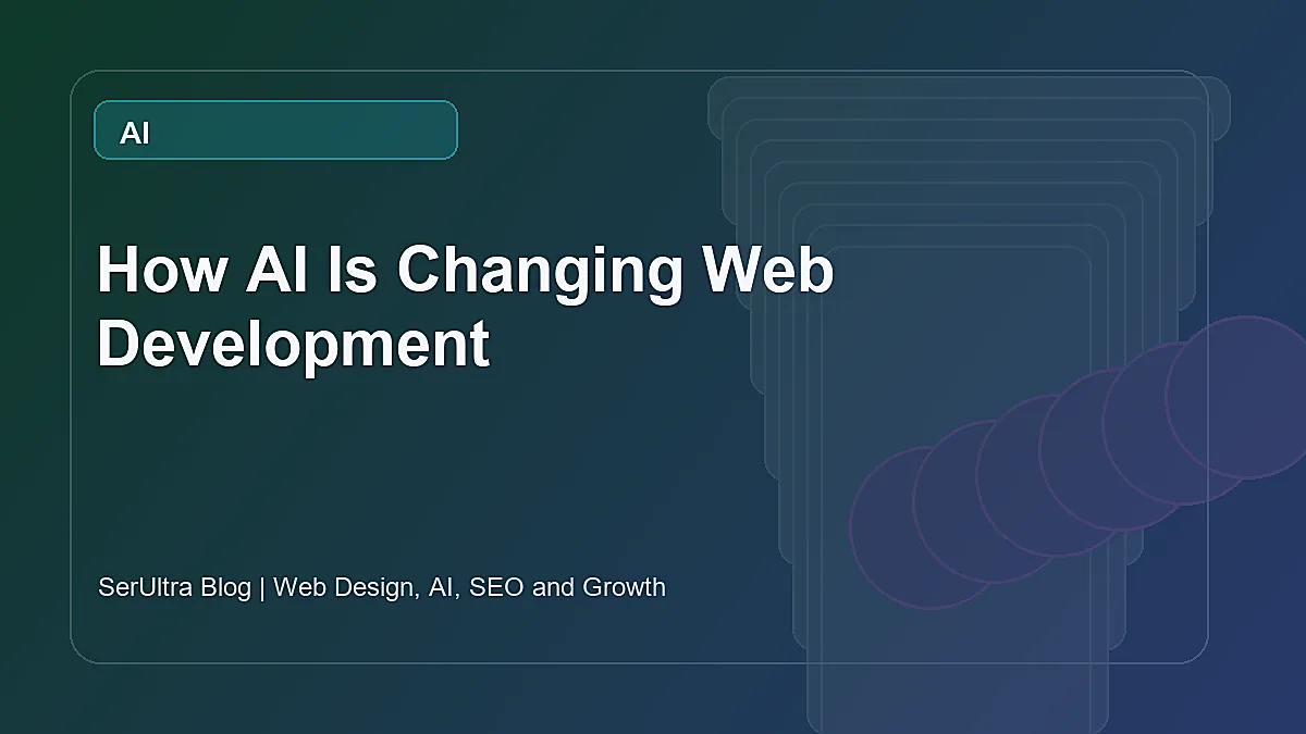 How AI Is Changing Web Development featured image by SerUltra showing modern ai strategy